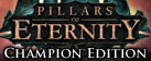 Pillars of Eternity Champion Edition